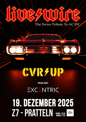 Freitag, 19. Dezember 2025 - CVR/UP - Konzertfabrik Z7, 4133 Pratteln