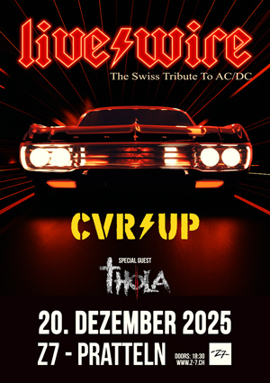 Samstag, 20. Dezember 2025 - CVR/UP - Konzertfabrik Z7, 4133 Pratteln