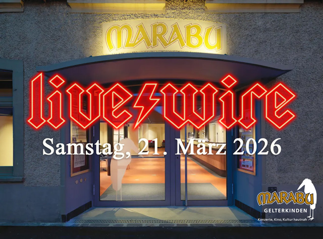 Samstag, 21. März 2026 - Marabu, 4460 Gelterkinden